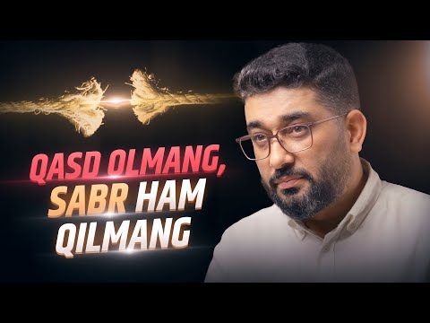 QASD OLMANG, SABR HAM QILMANG | @YOLDAGIODAM #abdukarimmirzayev