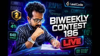 🔥 LIVE: LeetCode Biweekly Contest 186 | Solve Every Problem with Optimal DSA Solutions