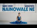 Nainowale ne dance cover by sarah patel