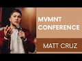 MVMNT CONFERENCE| MATT CRUZ| OCTOBER 9,2022