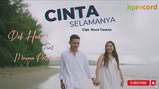 CINTA SELAMANYA - Def Huwae & Mauren Pattiruhu