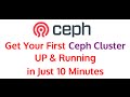 Fastest way to get your FIRST CEPH Cluster UP & Running