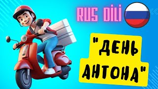 Antonun Bir Günü | Günlük İfadələr | RUS DİLİ