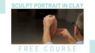 How to Sculpt a Portrait in Clay