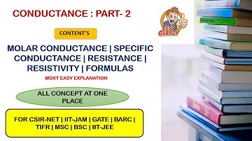 CONDUCTANCE (part 2) :CSIR/NET/GATE/IIT-JAM/IIT-JEE/BARC/TIFR/MSC/BSC