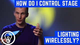 How Do I Control Stage Lighting Wirelessly?