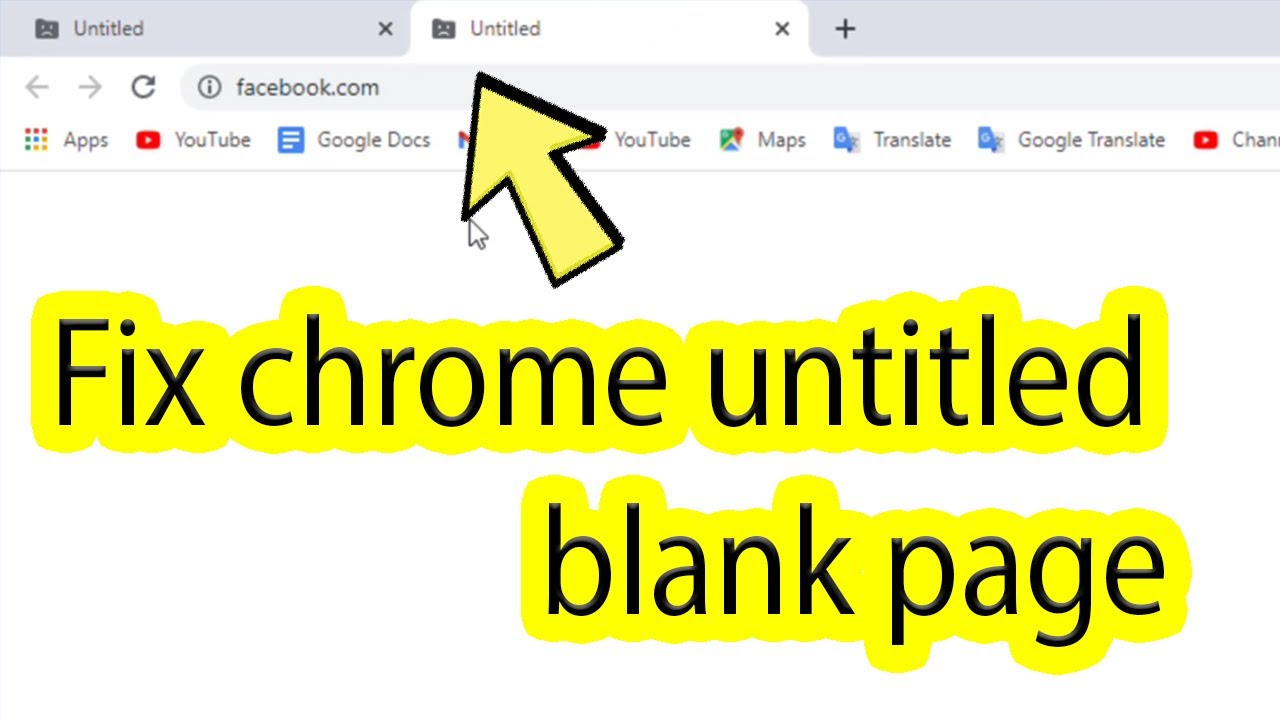 How To Fix Google Chrome Untitled Blank Page