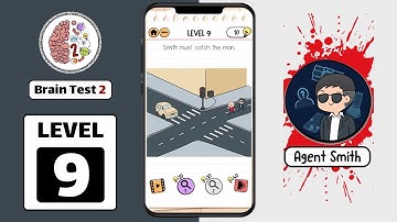 Brain Test 2 Level 9 Agent Smith Walkthrough or Answer