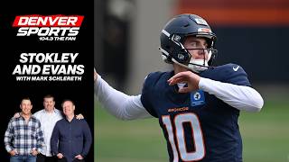 Broncos bench Bo Nix Is skipping preseason game one smart Stokley Evans w Mark Schlereth