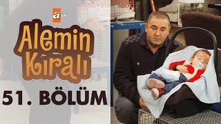 Alemin Kralı 51. Bölüm - atv