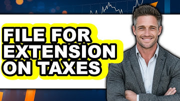 How To File For Extension On Taxes (Only Way)