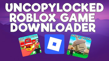 TUTORIAL UNCOPYLOCKED ROBLOX GAMES DOWNLOADER FOR ROBLOX STUDIO   HOW TO COPY ROBLOX GAMES