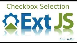 Sencha ext js tutorial #10 checkbox selection in grid