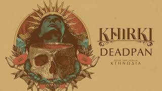 Khirki - Deadpan [Official Visualizer]