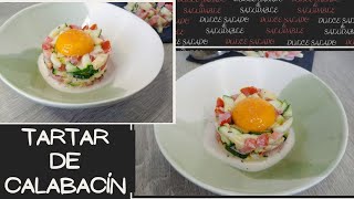 TARTAR DE CALABACIN - UNA receta SALUDABLE LISTA EN 5 MINUTOS