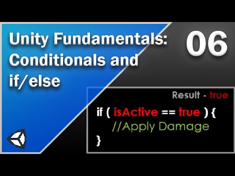 Conditionals and if else - Unity Fundamentals - 06 - YouTube