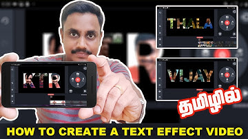 How To Create TEXT EFFECT Video In KineMaster | Android Mobile Video Editing 2020