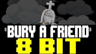 Bury A Friend (2023) [8 Bit Tribute to Billie Eilish] - 8 Bit Universe