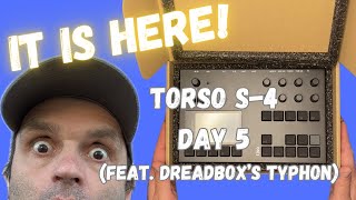 Torso S-4 Day 5 featuring Dreadbox TYPHON 👽 #dawless #torsoelectronics #dreadboxtyphon
