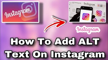 How To Add ALT Text On Instagram Post (Quick & Easy)