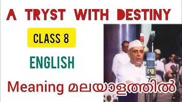Class 8 English/A Tryst with Destiny Malayalam Meaning 