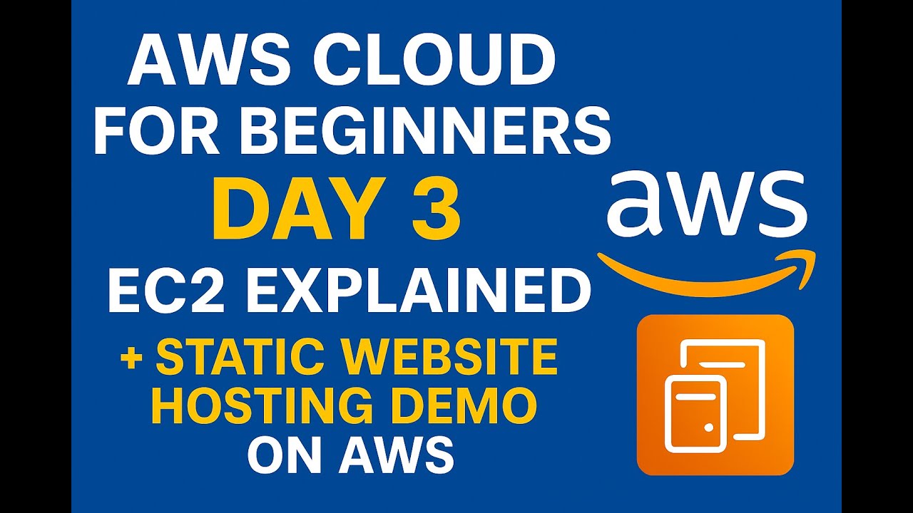 AWS Cloud for Beginners - Day 3 | EC2 Explained + Static Website ...