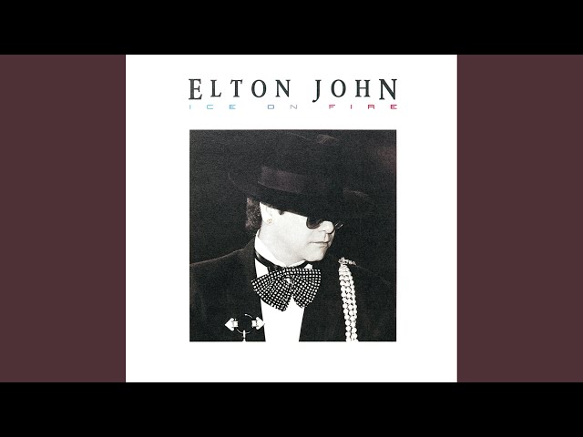 Elton John - Tell Me What the Papers Say
