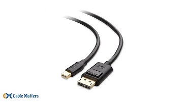 Cable Matters Mini DisplayPort to DisplayPort 1.4 Cable with 8K 60Hz Video Resolution and HDR