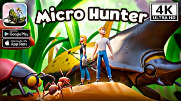 Micro Hunter : Tiny World || Android - iOS 4K 60fps Gameplay