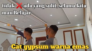 Cara mengecat lis gypsum warna emas yang benar