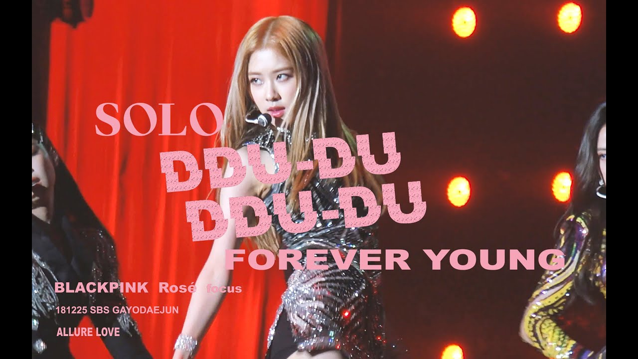 Blackpink Solo Du Du Forever Young