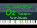 【ピアノ】Oz (Album ver.) / Mrs. GREEN APPLE【楽譜あり】