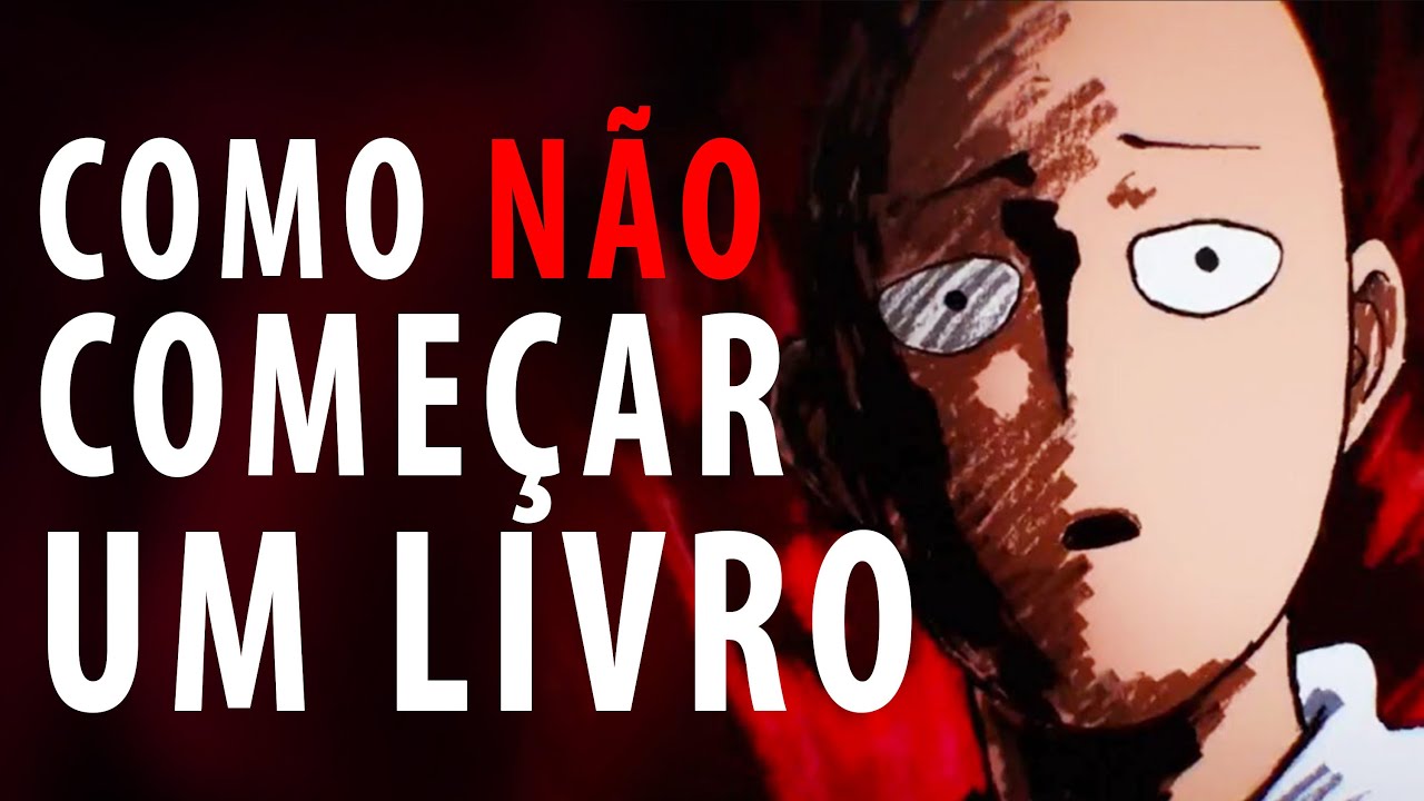 Como começar o seu livro do jeito certo (e o que evitar no primeiro capítulo)