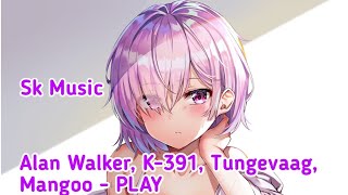 Alan Walker‚ K-391, Tungevaag, Mangoo - PLAY