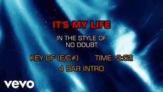 Video thumbnail of "No Doubt - It's My Life (Karaoke)"