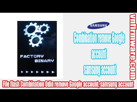 combination-file-flash-odin-remove-google-account-samsung-j200gu