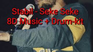 Stabil - Seke Seke 8D Music +Drum-kit    Prod.Ldrium    KULAKLIKLA DİNLEYİNİZ. Resimi