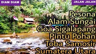 Pesona Alam Sungai Goa Sigalapang, Pintu Pohan, Toba Samosir, Sumatera Utara