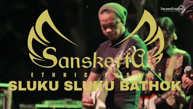 Sanskerta Ethnic Fusion -  Sluku Sluku Bathok