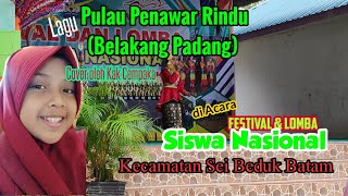 Download Lagu Lagu Pulau Penawar Rindu Belakang Padang cover kak Cempaka di Acara Festival Siswa Nasional di Batam MP3 Download Lagu Lagu Pulau Penawar Rindu Belakang Padang cover kak Cempaka di Acara Festival Siswa Nasional di Batam MP3