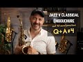 Jazz vs Classical Embouchure and 40 More Sax Questions Answered | Q+A 4