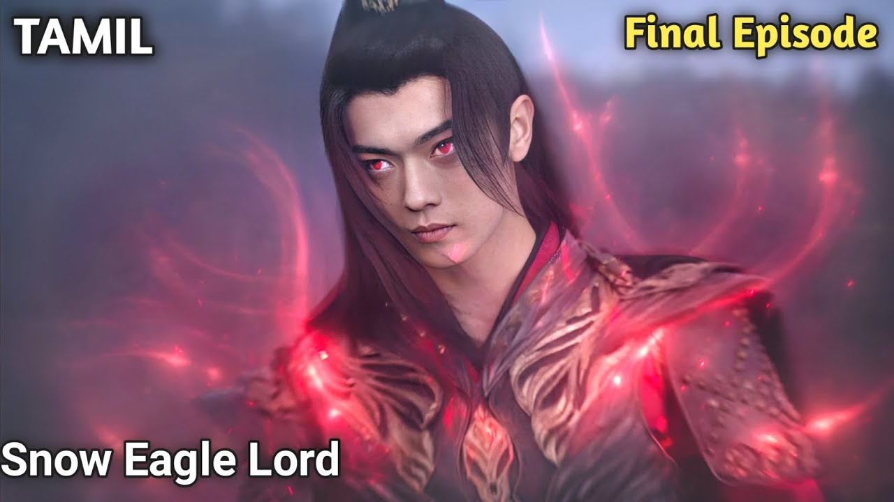 Snow Eagle Loard || Final Episode || story explain || Series Explainer ...