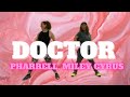 DOCTOR - MILEY CYRUS - PHARRELL WILLIAMS - DANCE WORKOUT - ZUMBA - COREOGRAFIA