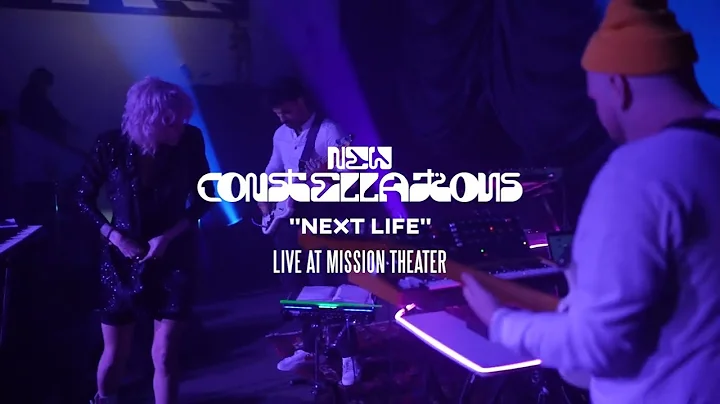 New Constellations - Next Life - Live at Mission Theater - DayDayNews