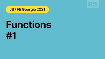 Rolling Scopes School  Georgia. Functions. Part 1