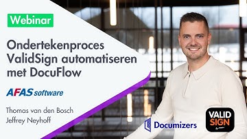 Webinar: Ondertekenproces ValidSign automatiseren met DocuFlow
