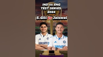 Shubman Gill vs Yashasvi Jaiswal in IND vs ENG Test Series 2024 🥶 #shorts #trending
