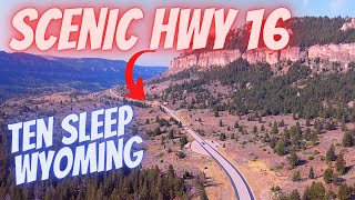 Scenic Byway US HWY 16 Ten Sleep Wyoming