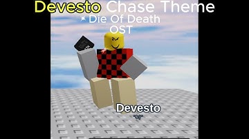 Devesto Chase Theme [Die Of Death OST]