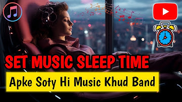 Set Sleep Timer for Music on Android (YouTube, Spotify, etc.) | Setup sleep timer on Youtube